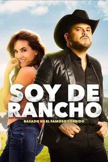 Soy de rancho movie poster