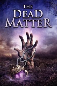 The Dead Matter movie poster