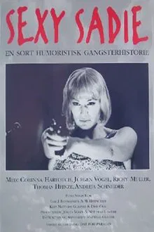 Sexy Sadie movie poster