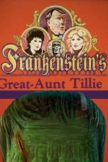 Frankenstein's Great Aunt Tillie movie poster