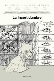 La Incertidumbre movie poster