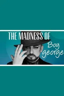 The Madness of Boy George movie poster
