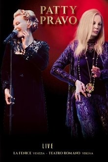 Patty Pravo – Live La Fenice Venezia - Teatro Romano Verona movie poster