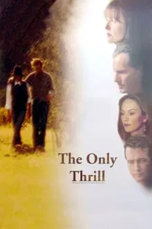 The Only Thrill movie poster
