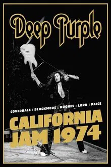 Deep Purple - California Jam 1974 movie poster