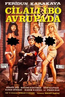 Cilalı İbo Avrupa'da movie poster