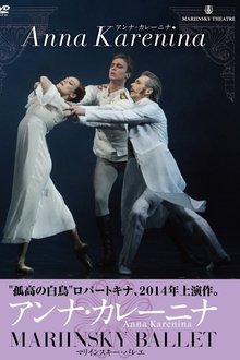 Anna Karenina - Mariinsky Ballet movie poster