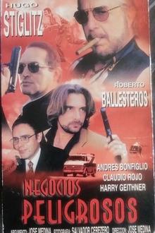 Negocios peligrosos movie poster