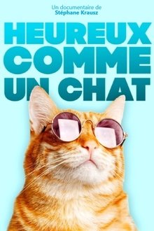 Heureux comme un chat movie poster