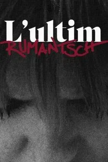 L’ultim Rumantsch tv show poster