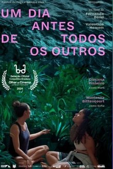 Um Dia Antes de Todos os Outros movie poster
