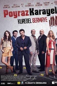 Poyraz Karayel: Küresel Sermaye movie poster