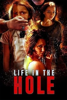 Life In The Hole movie poster