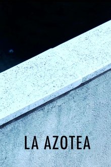 La Azotea movie poster