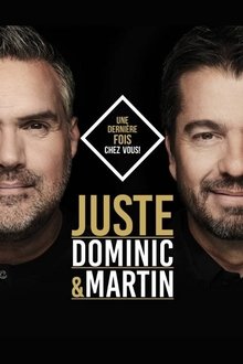 Dominic et Martin - Juste movie poster