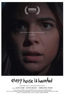 Every House Is Haunted movie poster