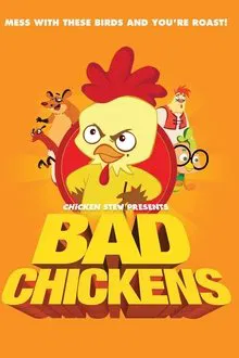 Chicken Stew 4: Bad Chickens movie poster
