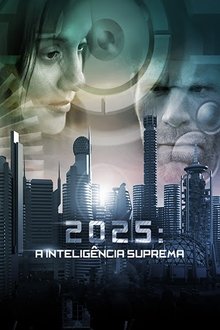 Poster do filme 2025 - A Inteligência Suprema