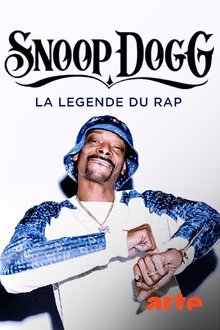 Poster do filme Snoop Dogg, La légende du rap