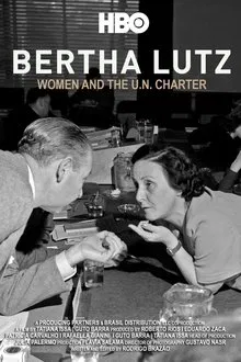 Bertha Lutz: Women and the U.N. Charter movie poster