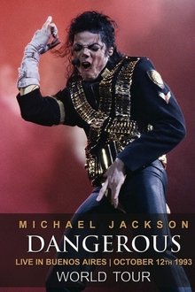 Michael Jackson: Dangerous World Tour - Live in Buenos Aires movie poster