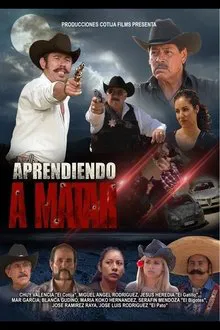 Aprendiendo a Matar movie poster
