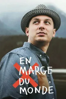 En marge du monde tv show poster