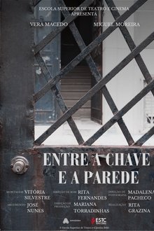Entre a Chave e a Parede movie poster
