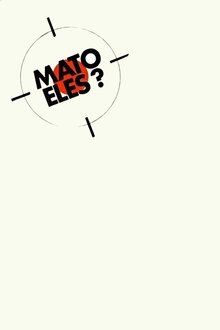 Do I Kill Them? movie poster