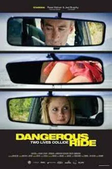 Dangerous Ride movie poster