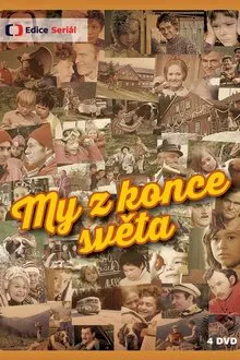 My z konce světa tv show poster