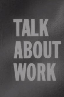 Talk About Work movie poster