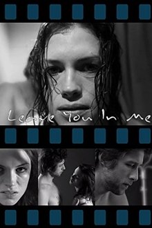 Poster do filme Leave You in Me