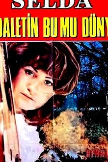 Adaletin Bu Mu Dünya movie poster