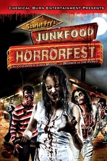 Scarlet Fry's Junkfood Horrorfest movie poster