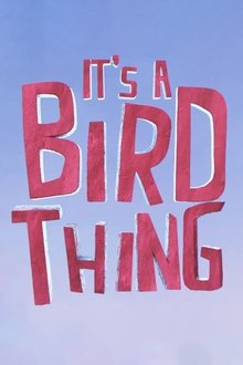 It's a Bird Thing movie poster