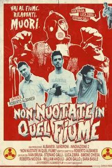 Non nuotate in quel fiume movie poster