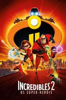 Poster do filme Os Incríveis 2