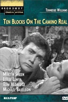 Ten Blocks on the Camino Real movie poster