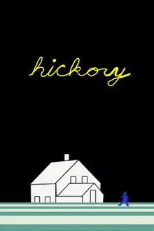 Hickory movie poster