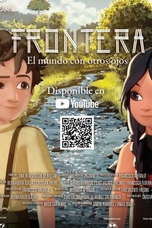 Frontera: el mundo con otros ojos movie poster