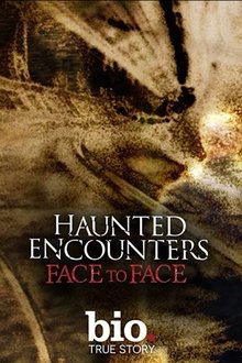 Poster da série Haunted Encounters: Face to Face