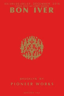 Bon Iver : Live at the Pioneer Works Warehouse in Brooklyn NPR movie poster