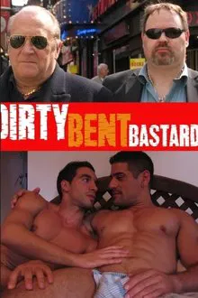 Dirty Bent Bastards movie poster
