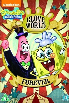SpongeBob SquarePants: Glove World Forever movie poster