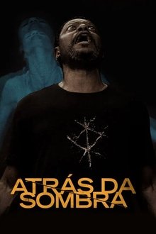 Poster do filme Behind the Shadows