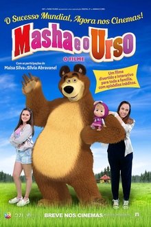 Masha e o Urso: O Filme movie poster