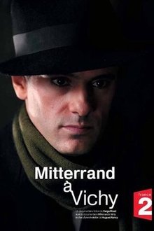 Mitterrand à Vichy movie poster