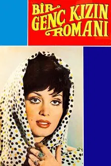 Poster do filme Bir Genç Kızın Romanı