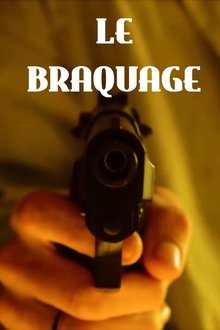 Le Braquage movie poster